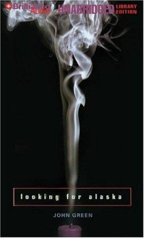 John Green: Looking for Alaska (AudiobookFormat, Brilliance Audio on CD Unabridged Lib Ed)