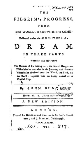 John Bunyan: The Pilgrim's Progress, from this World to that which is to Come: Delivered Under the Similitude ... (1787, Printed for Osborne and Griffin ...; and J . Mozley, Gainsbrough.)