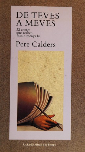 Pere Calders: De teves a meves (Catalan language, 1984, Editorial Laia)
