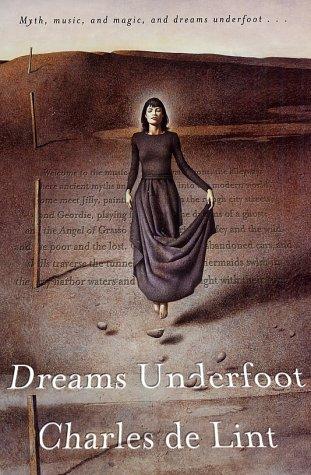 Charles de Lint: Dreams Underfoot (Paperback, Orb Books)