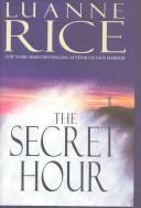 Luanne Rice: The secret hour (2003, Thorndike Press, Chivers Press)